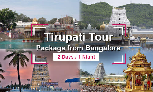 Tirupati Tour Package from Bangalore